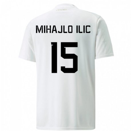 Kandiny Kinder Serbische Mihajlo Ilic #15 Weiß Auswärtstrikot Trikot 22-24 T-shirt
