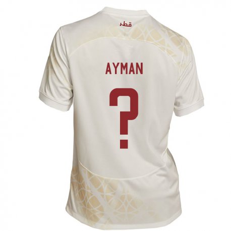 Kandiny Kinder Katarische Yussef Ayman #0 Goldbeige Auswärtstrikot Trikot 22-24 T-shirt