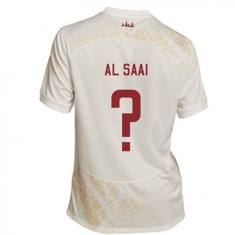 Kandiny Kinder Katarische Abdallah Al Saai #0 Goldbeige Auswärtstrikot Trikot 22-24 T-shirt